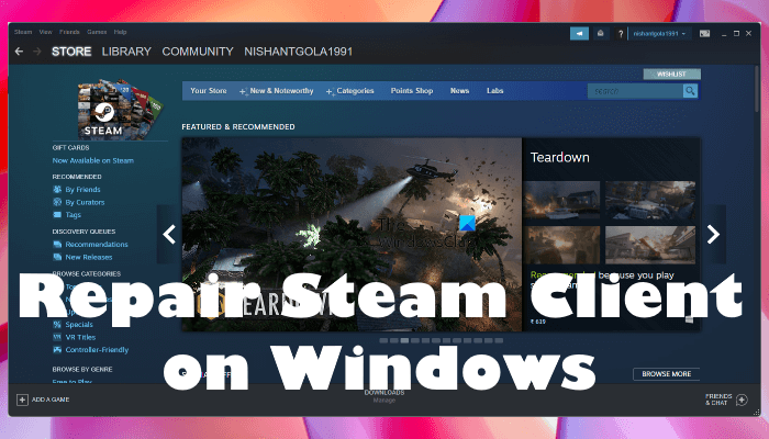 Repair Steam Client on Windows Repair Steam Client on Windows