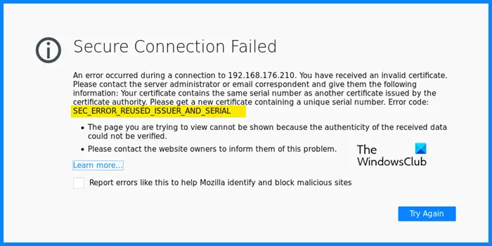 SEC_ERROR_REUSED_ISSUER_AND_SERIAL Warning