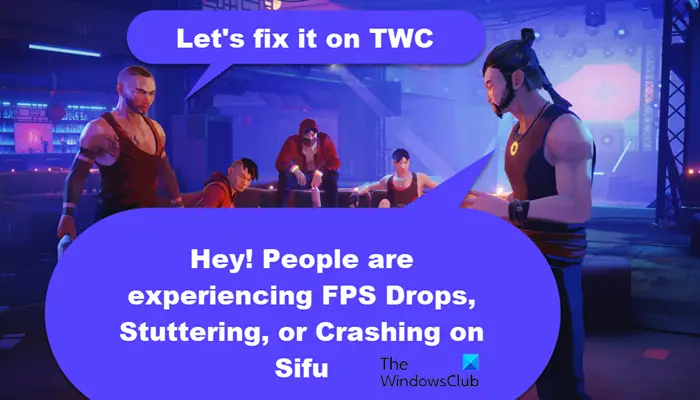 Sifu FPS Drops, Stuttering, or Crashing on PC