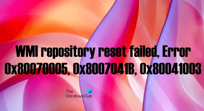 WMI Reset Repository Failed Error