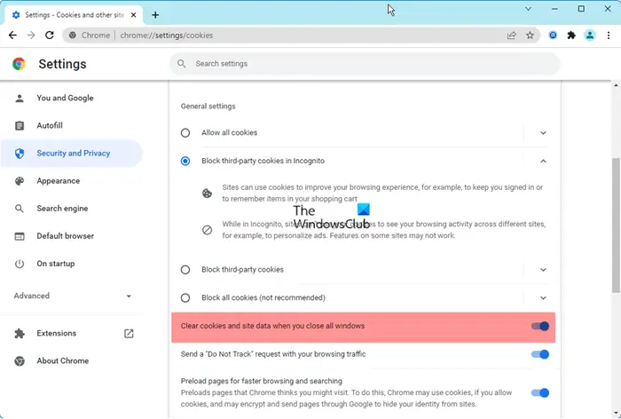Turn off Clear cookies and site data when you quit Chrome