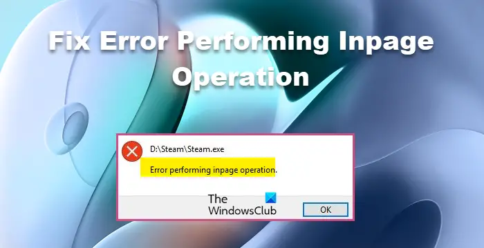 Error performing inpage operation on Windows