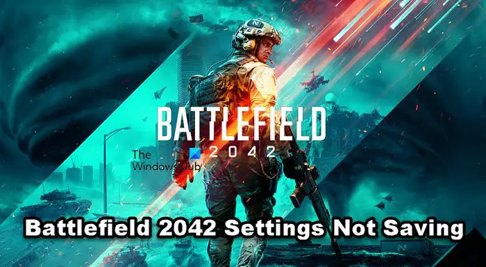 Battlefield 2042 Settings Not Saving