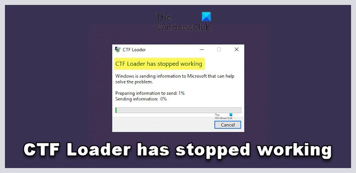 CTF Loader has stopped working