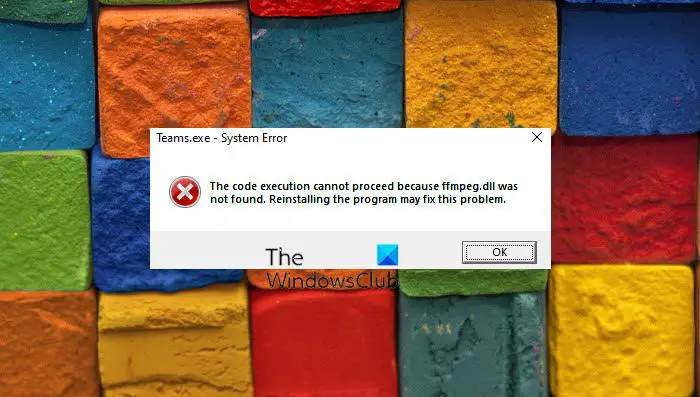 Code execution cannot proceed because ffmpeg.dll was not found