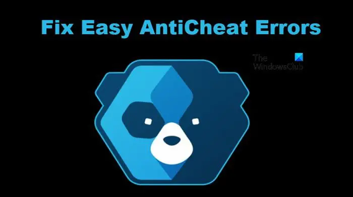 How to fix Easy AntiCheat Errors properly