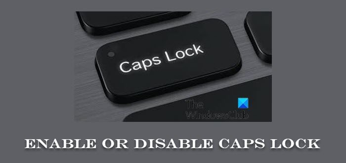 Enable or Disable Caps Lock