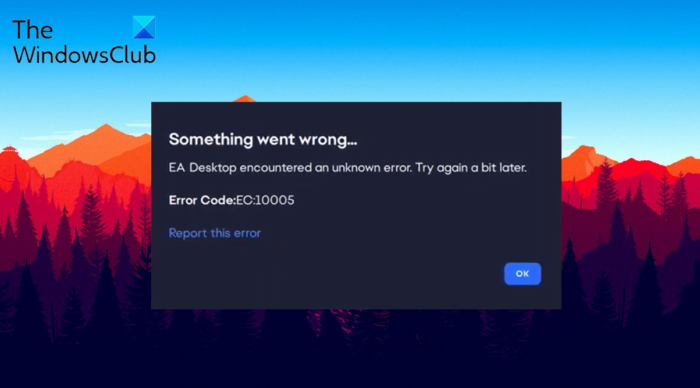Fix Error Code 10005 on EA Desktop Fix Error Code 10005 on EA Desktop