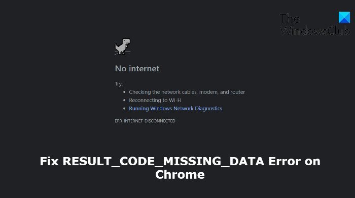 Fix-Result_Code_Missing_Data-Erreur-Sur-Chrome Fix-Result_Code_Missing_Data-Erreur-Sur-Chrome