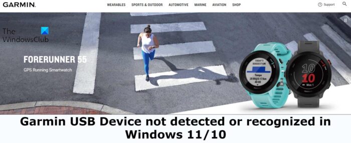 Garmin USB Device not detected or recognized in Windows 11/10