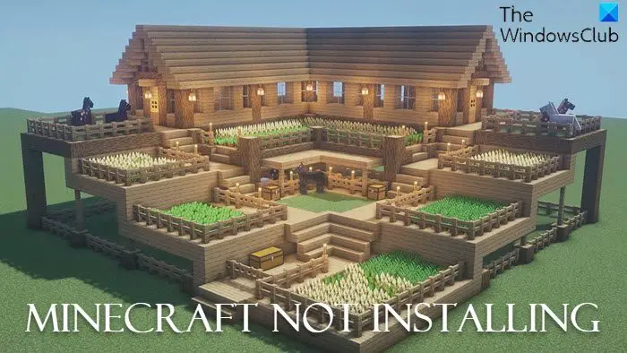 Minecraft not installing