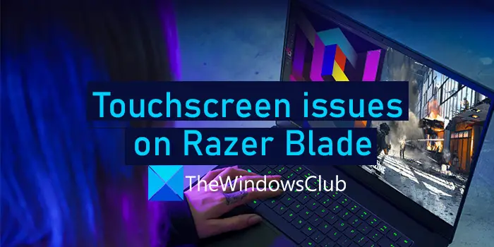 Razer Blade touch screen not working