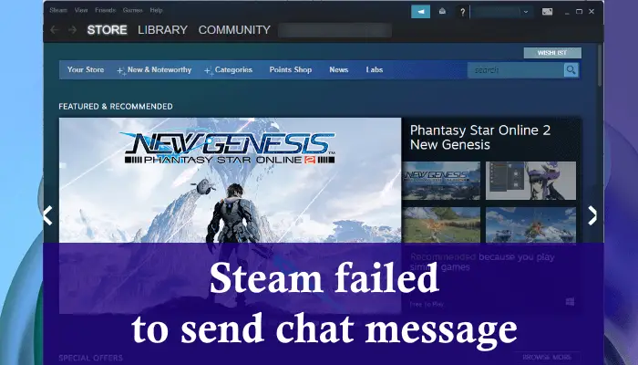 Steam failed to send chat message