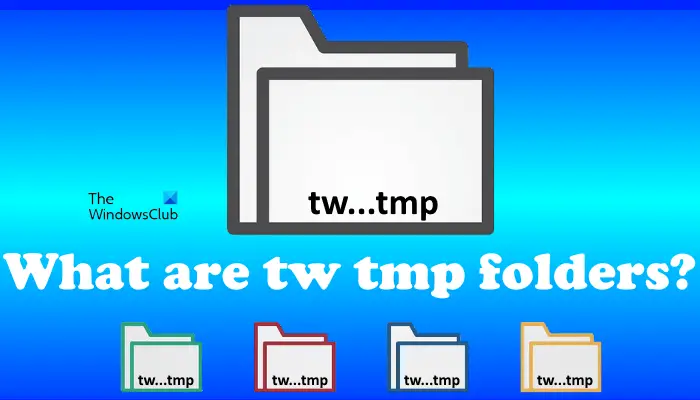 What are tw tmp folders