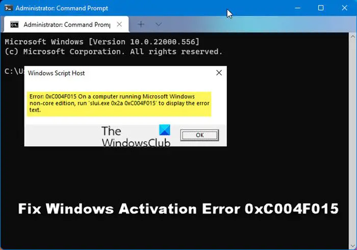 Windows-Aktivierungsfehler 0Xc004F015