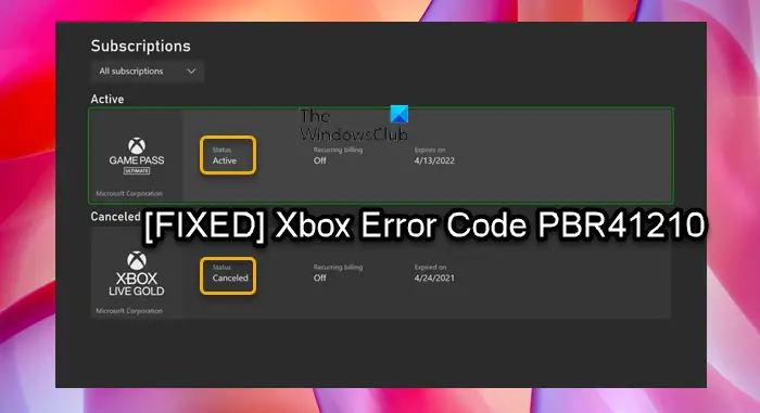 Error PBR41210 when purchasing additional Xbox subscription on Console