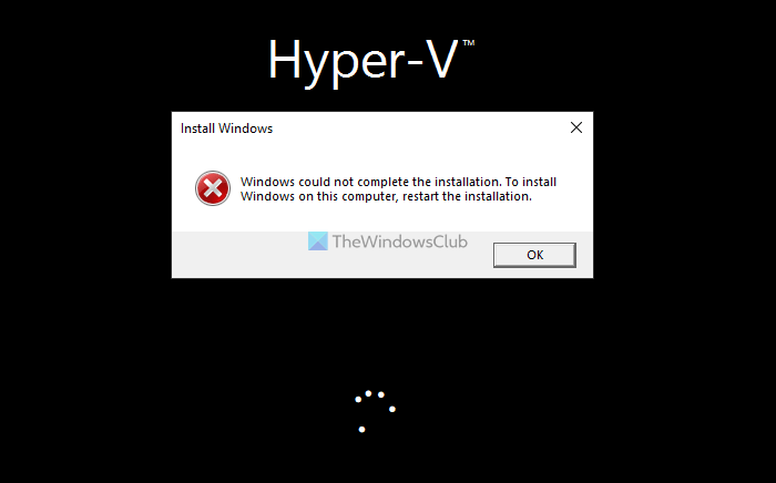 Hyper-V Windows could not complete the installation