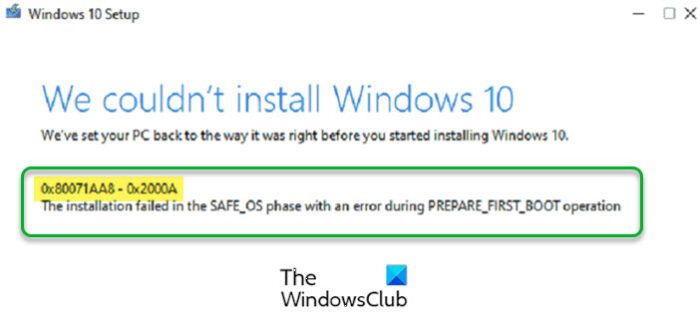 Error 0x80071AA8 – 0x2000A, Installation failed in SAFE_OS phase
