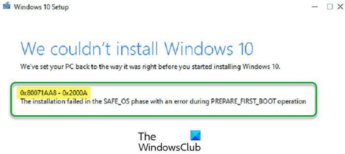 エラー0x80071AA8– 0x2000A、SAFE_OSフェーズでインストールに失敗しました エラー0x80071AA8– 0x2000A、SAFE_OSフェーズでインストールに失敗しました