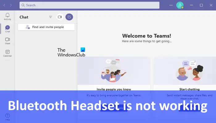 Bluetooth Headset is not working with Teams