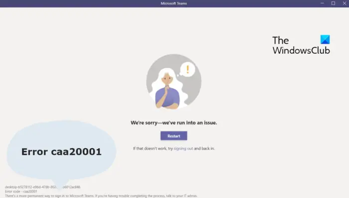 Error caa20001, There's a more permanent way to sign in to Microsoft Teams