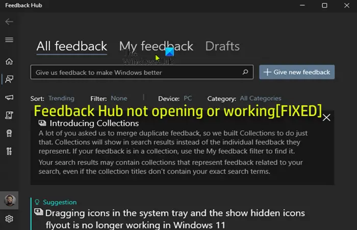 Feedback Hub not opening or working