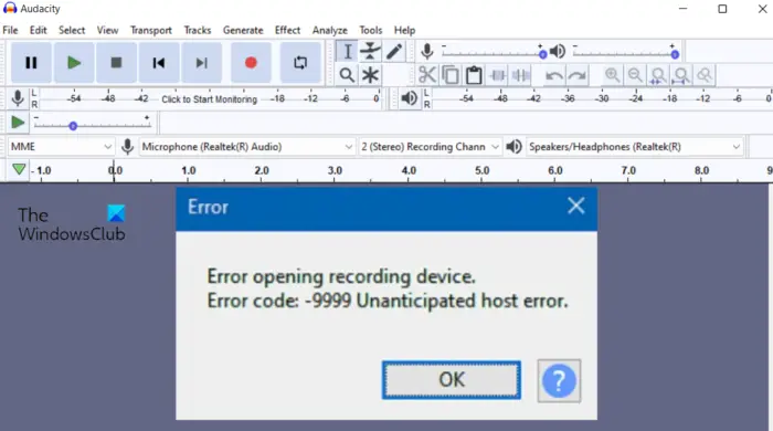 Audacity Error opening recording device, 9999 Unanticipated host error