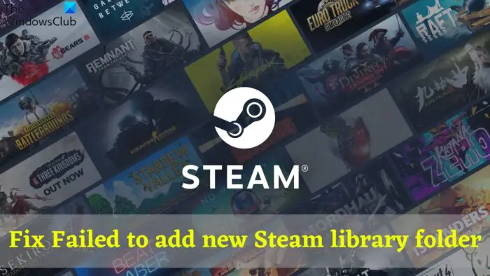 Fix Failed to add new Steam library folder