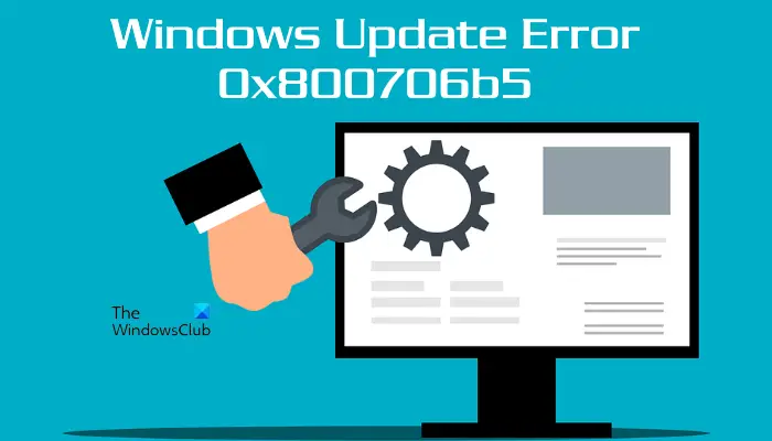 Fix Windows Update Error 0x800706b5