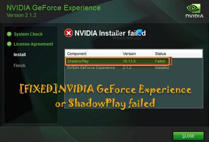 NVIDIA GeForce Experience or ShadowPlay failed