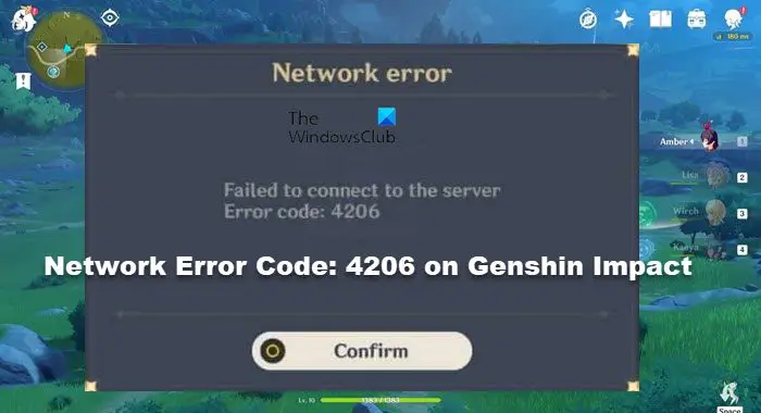 Код сетевой ошибки: 4206 на Genshin Impact