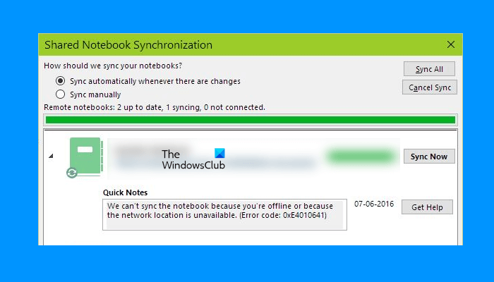 OneNote sync error 0xE4010641, You're offline or network location is unavailable