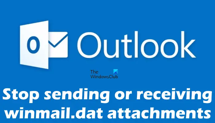 How to stop sending or receiving winmail.dat attachments in Outlook