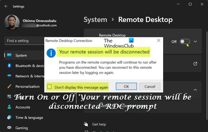 Turn On or Off the Your remote session will be disconnected RDC prompt