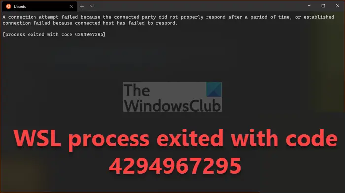 WSL process exited code 4294967295