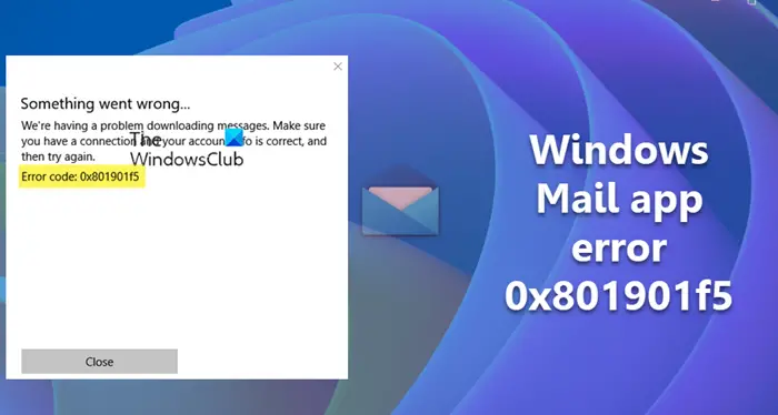 خطأ تطبيق Windows Mail 0x801901f5