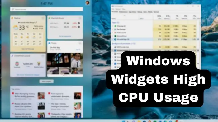 Windows 11 Widgets high CPU usage issue