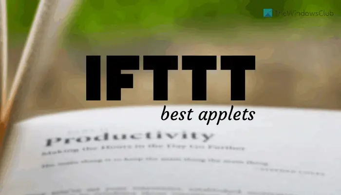 Best IFTTT applets for productivity