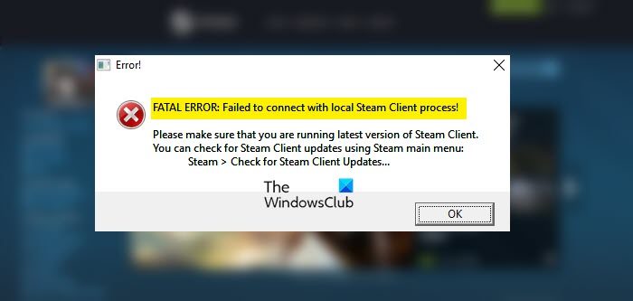 Failed to Connect with Local Steam Client Process