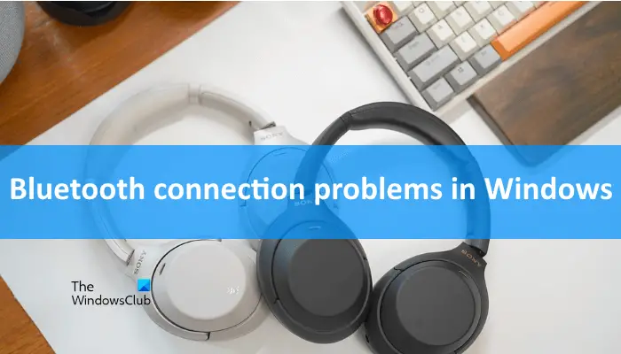 Bluetooth connection problems in Windows