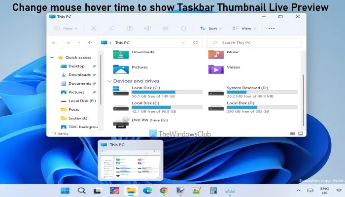 Change Mouse hover time to show Taskbar Thumbnail Live Preview