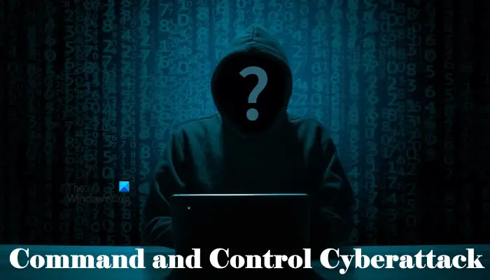 Command and Control Cyberattack