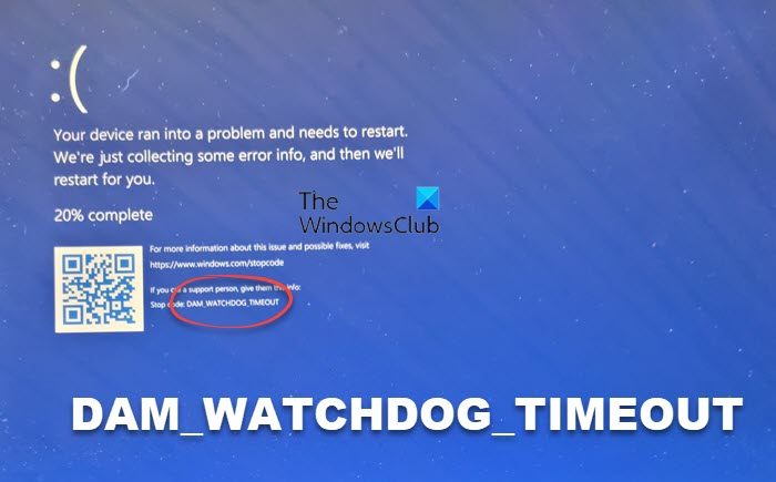 Fix DAM WATCHDOG TIMEOUT Blue Screen in Windows 11