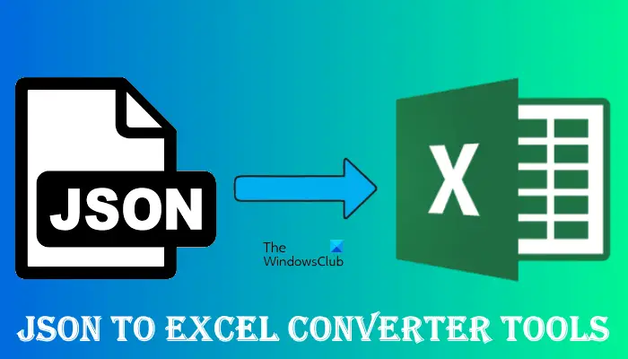JSON to Excel converter tools