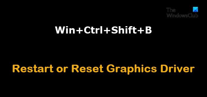 Restart or Reset Graphics Driver