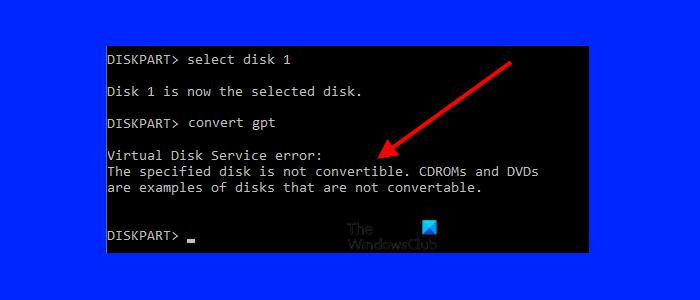 Diskpart Virtual Disk Service error, The specified disk is not convertible