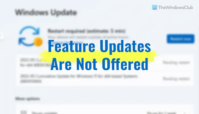 Feature Updates are not offered while other Windows Updates are