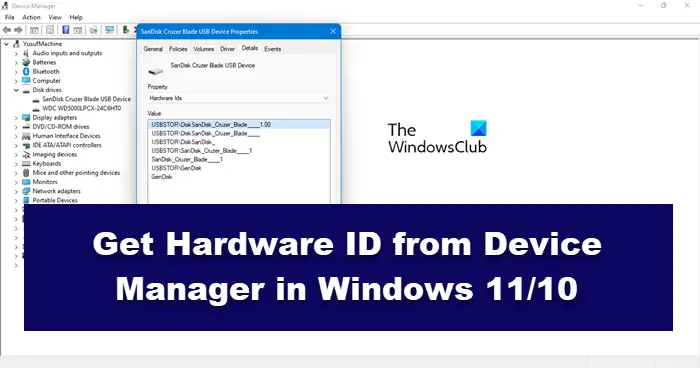 Get Hardware ID from Device Manager in Windows 11/10