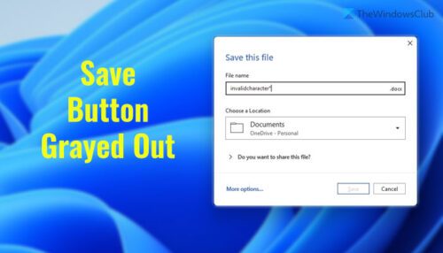 Save Button Grayed Out In Word Excel PowerPoint