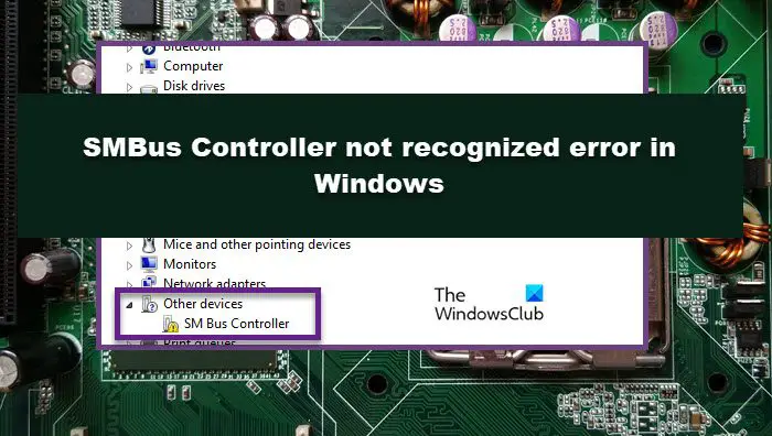 SMBus controller not recognized error in Windows